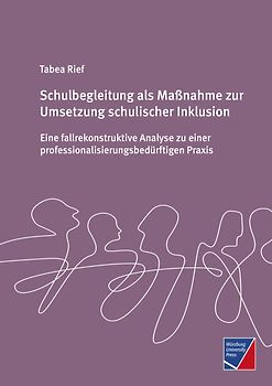 Schulbegleitung als Maßnahme zur Umsetzung schulischer Inklusion