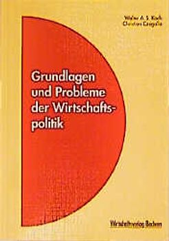 Grundlagen und Probleme der Wirtschaftspolitik