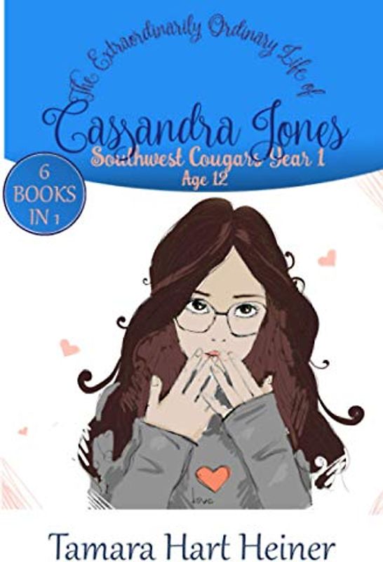 Southwest Cougars Year 1: The Extraordinarily Ordinary Life of Cassandra Jones