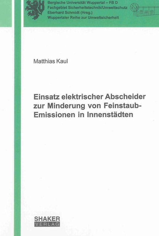 Einsatz elektrischer Abscheider zur Minderung von Feinstaub-Emissionen in Innenstädten