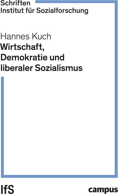 Wirtschaft, Demokratie und liberaler Sozialismus