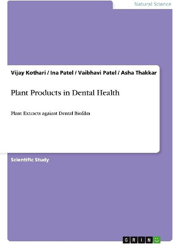 Plant Products in Dental Health