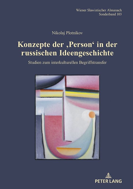 Konzepte der ‚Person‘ in der russischen Ideengeschichte