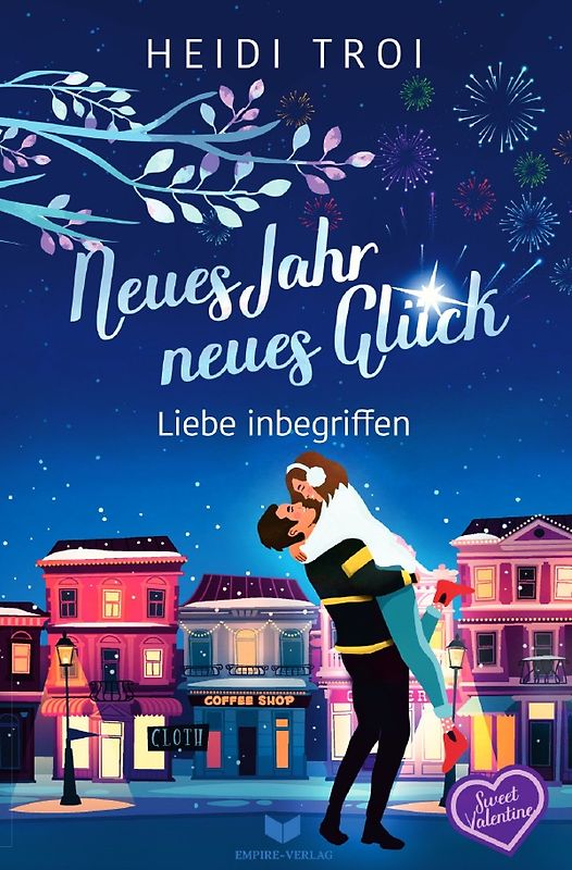 Neues Jahr, neues Glück – Liebe inbegriffen