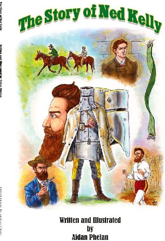 The Story of Ned Kelly