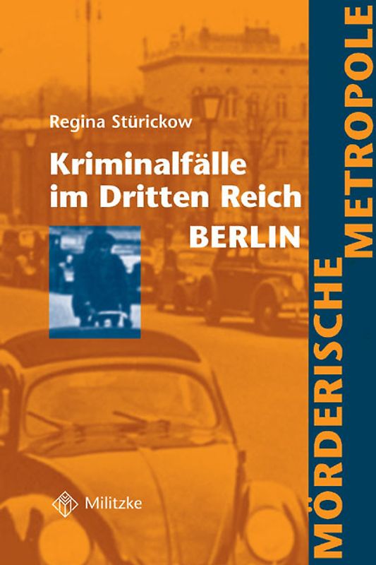 Kriminalfälle im Dritten Reich