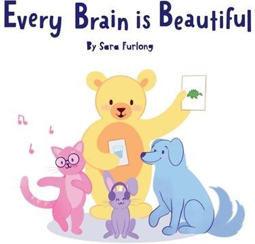 Every Brain is Beautiful
