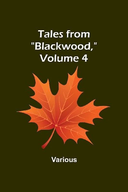 Tales from "Blackwood," Volume 4