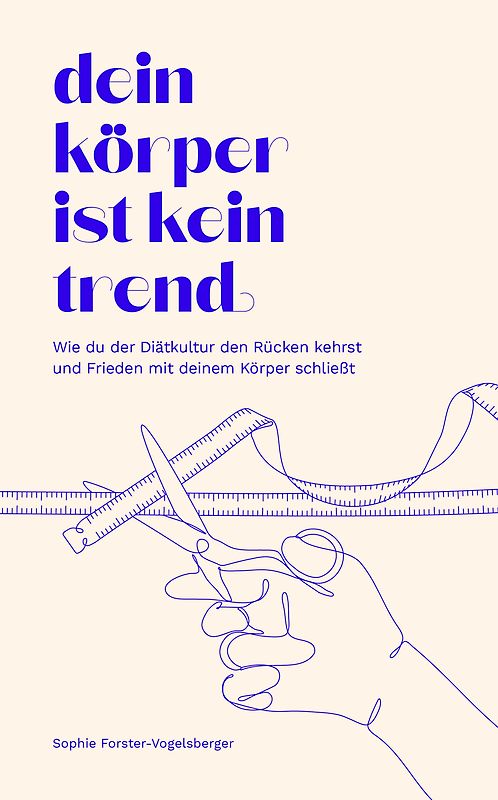 Dein Körper ist kein Trend