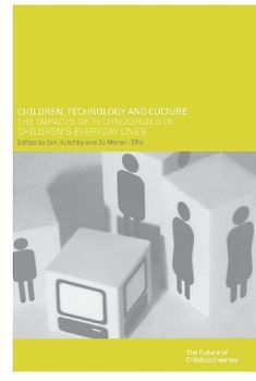 Children, Technology and Culture