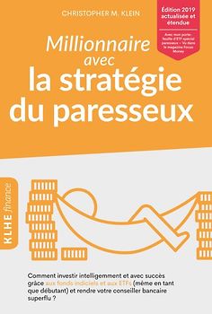Millionnaire avec la stratégie du paresseux