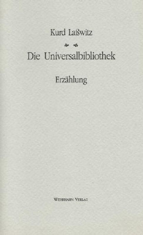 Die Universalbibliothek. Erzählung