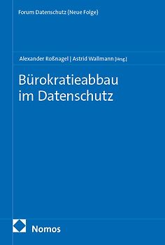 Bürokratieabbau im Datenschutz