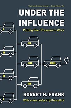 Under the Influence: Putting Peer Pressure to Work