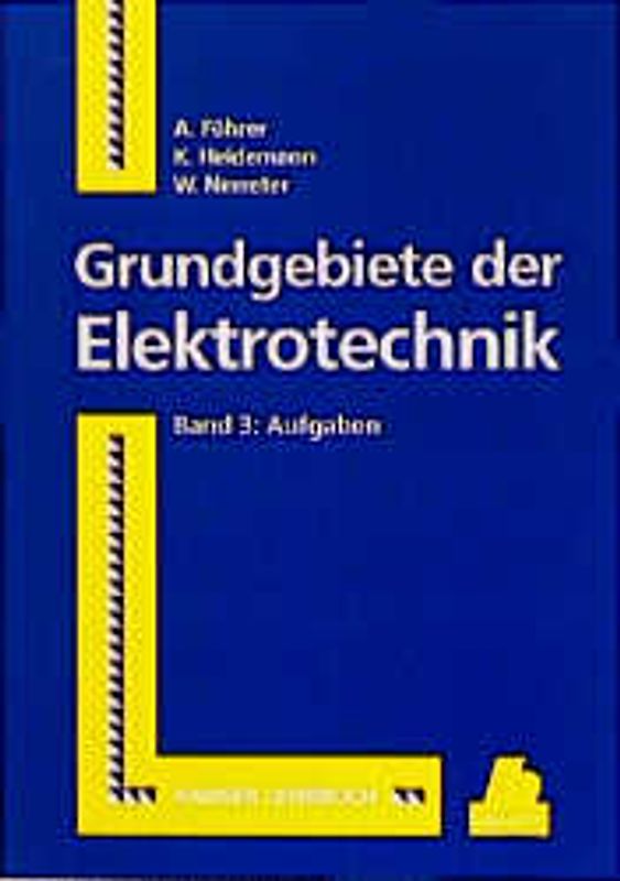 Grundgebiete der Elektrotechnik