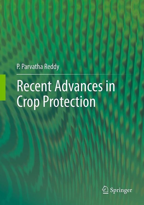 Recent advances in crop protection