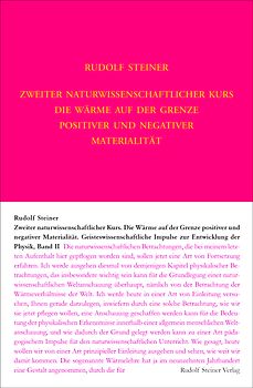 Zweiter Naturwissenschaftlicher Kurs: Die Wärme auf der Grenze positiver und negativer Materialität