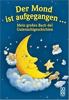 Der Mond ist aufgegangen