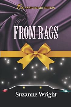 From Rags: 10th Anniversary Edition