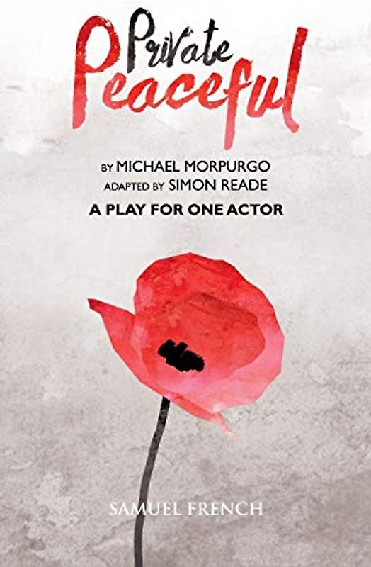 Private Peaceful - A Play for One Actor