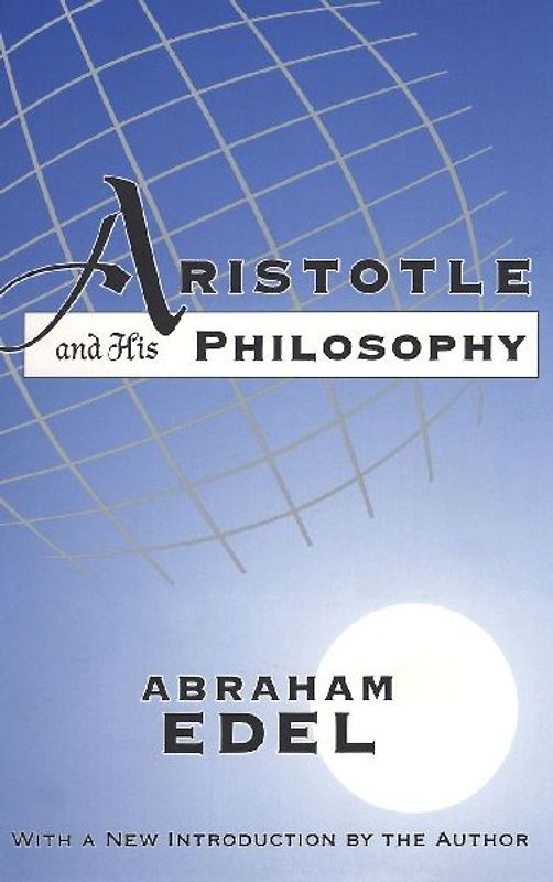 Aristotle and His Philosophy