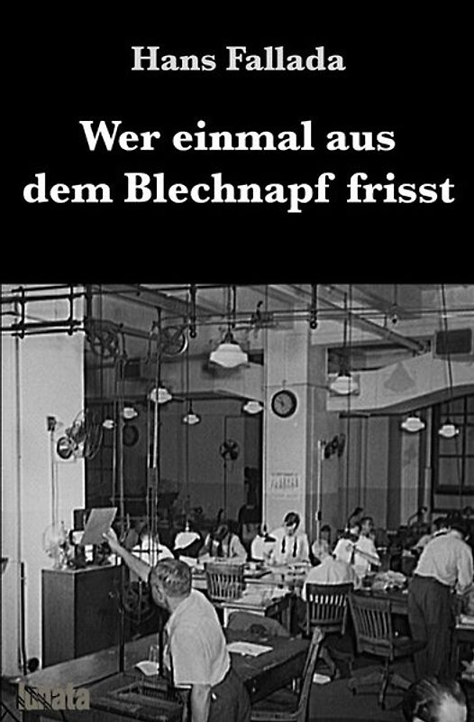Wer einmal aus dem Blechnapf frisst