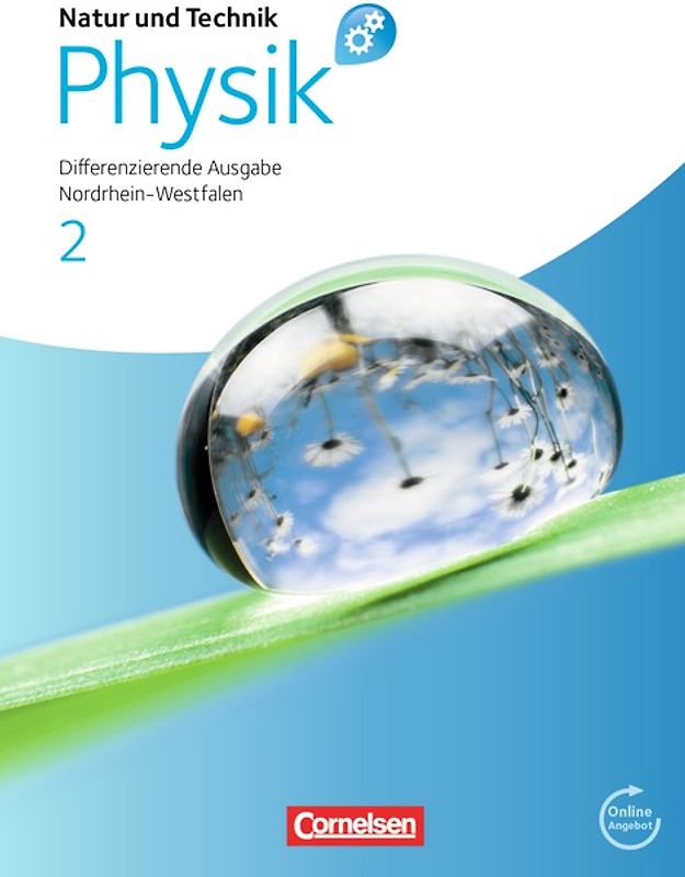 Natur und Technik - Physik: Differenzierende Ausgabe - Sekundarschule/Gesamtschule - Nordrhein-Westfalen - Band 2