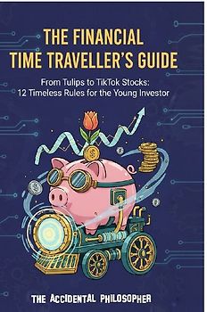 The Financial Time Traveller's Guide