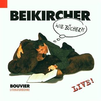 Konrad Beikircher - Wie Bücher!?
