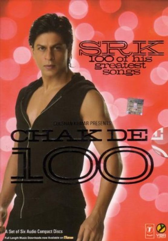 Shah Rukh Khan - Chak De: 100 of His Greatest Songs