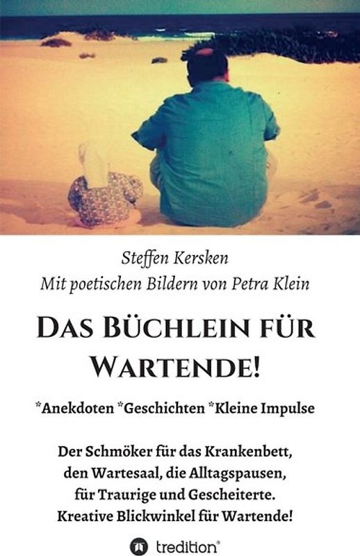 Das Büchlein für Wartende!