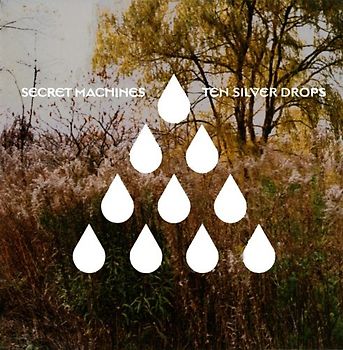 Secret Machines - Ten Silver Drops