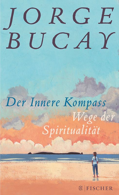 Der innere Kompass. Wege der Spiritualität