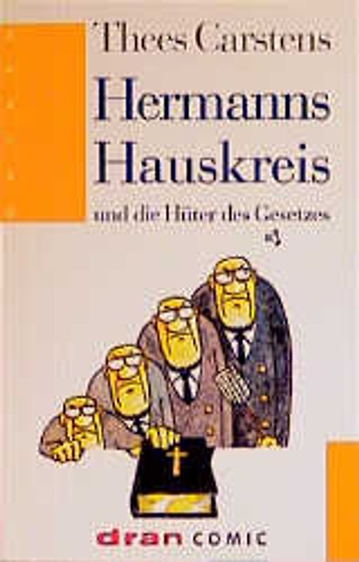 Hermanns Hauskreis und die Hüter des Gesetzes