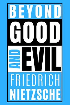 Beyond Good and Evil