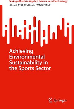 Achieving Environmental Sustainability in the Sports Sector