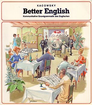 Better English: Kommunikative Grundgrammatik des Englischen - Walter Kacowsky [Broschiert]