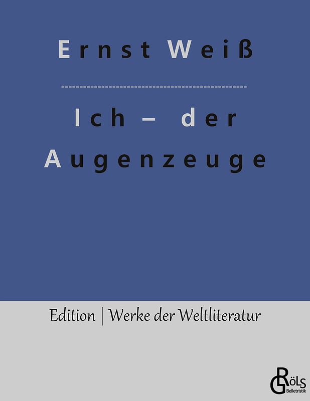 Ich – der Augenzeuge