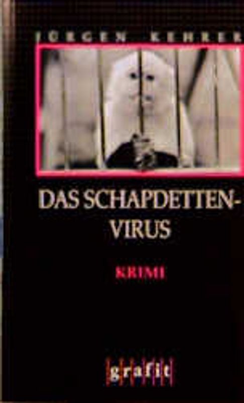 Das Schapdetten-Virus