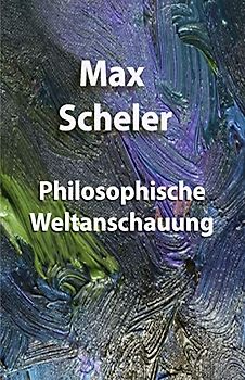 Philosophische Weltanschauung