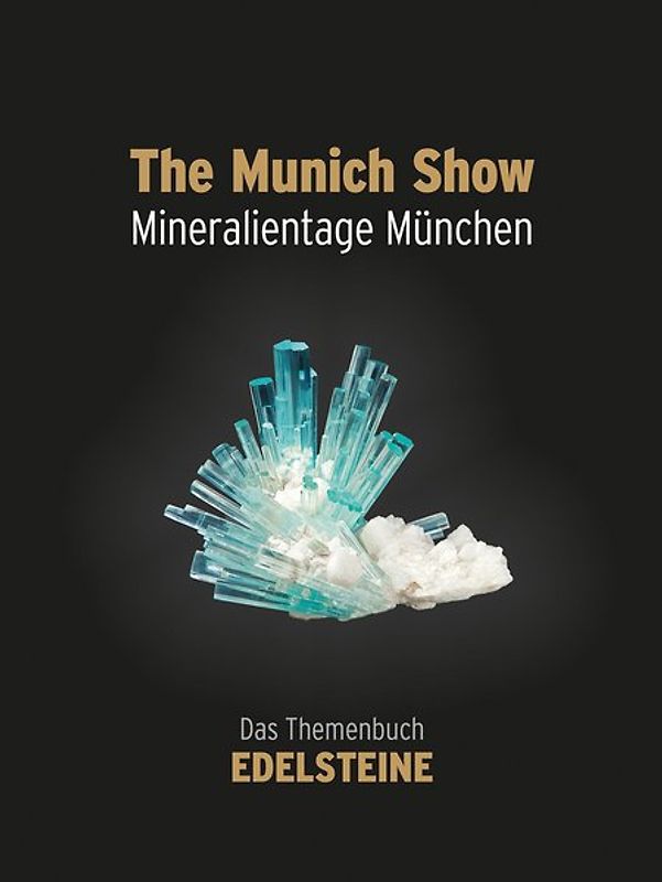 The Munich Show. Mineralientage München 2015