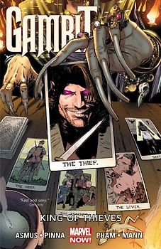 Gambit Volume 3: King of Thieves (Marvel Now) - Asmus, James