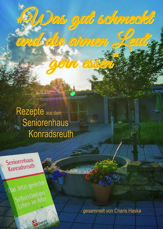 Was gut schmeckt und die armen Leut´ gern essen