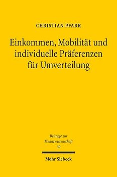 Einkommen, Mobilität und individuelle Präferenzen für Umverteilung