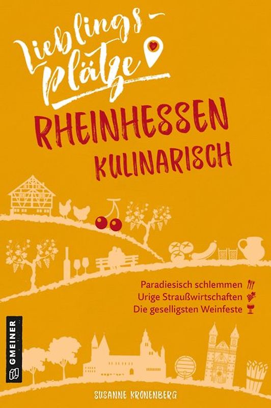 Lieblingsplätze Rheinhessen kulinarisch