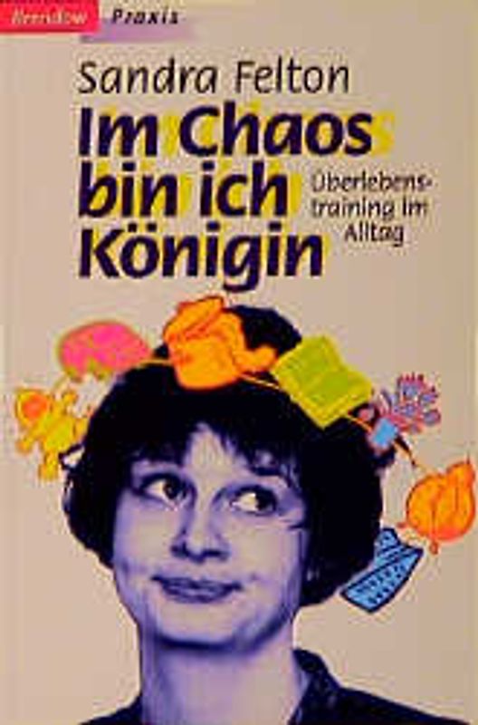 Im Chaos bin ich Königin