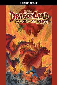 Help! Dragonland Caught on Fire