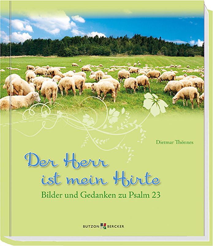 Der Herr ist mein Hirte