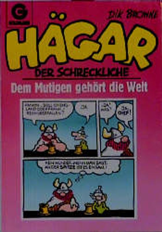 Hägar der Schreckliche: Dem Mutigen gehört die Welt