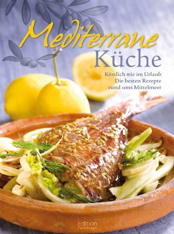 Mediterrane Küche